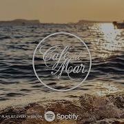 Café Del Mar Chillout Mix 12 2017
