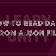 How To Read In Data From A Json File In Unity C