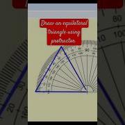 Draw An Equilateral Triangle Using Protractor