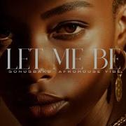 LET ME BE
