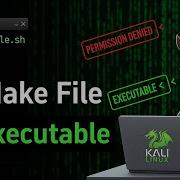 How To Make A File Executable In Kali Linux Using Chmod
