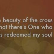 Jonny Diaz Beauty Of The Cross Official Lyric Vidoe