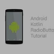 Android Kotlin RadioButton Tutorial