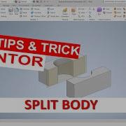 Inventor How To Split Body