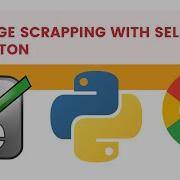 Selenium Tutorial Image Scrapping Python Create Custom Image Dataset
