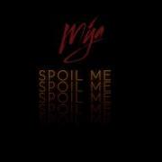 Spoil Me By Grammy Award Winning Artist Mýa