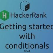 7 Getting Started With Conditionals HackerRank Linux Shell Shell C Shellscripting Hackerrank