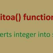 Itoa Converts Integer To String In C