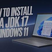 Как установить Java JDK 17 в Windows 11 JAVA HOME Установка JDK