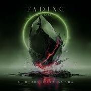 Fading Shadows OUR OBSIDIAN SCARS