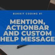 Bukkit Coding Episode 1 Mention ActionBar Custom Help Message