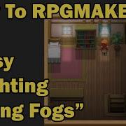How To RPG MAKER Use Fog As Lighting