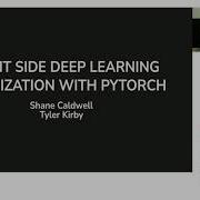 Client Side Deep Learning Optimization With PyTorch By Tyler Kirby And Shane Caldwell