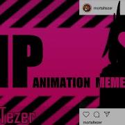 HIP Animation Meme
