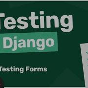 Testing In Django Tutorial 10 Testing Forms