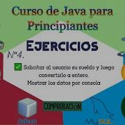 Video 17 Java Comprobación Ej 4 Cómo Convertir Un Dato DOUBLE A INT Aprendiendo