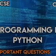 Programming In Python CST 362 KTU S6 CSE Important Questions Part 1 Python Ktu 2019 Scheme Cse
