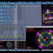 Maschine 2 6 5 Ableton Sonic Faction Tricky Traps RADAR M4L Patch