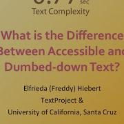77sec Accessible Vs Dumbed Down Texts