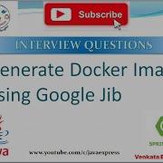 How To Generate Docker Image Using Google Jib Interview Questions JavaExpress