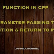 Parameter Passing To Function Return To Main