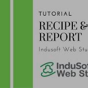 Tutorial Recipe And Report Indonesia Indusoft Web Studio Indonesia