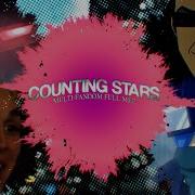 Counting Stars Multifandom Full MEP