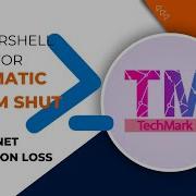 A PowerShell Script For Automatic System Shut Down On Internet Connection Loss