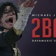 Michael Jackson 2 Bad DavaMusic S Live Edit 4K Video Mix