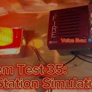 System Test 35 Fire Station Simulation