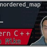 STL Std Unordered Map C 11 Modern Cpp Series Ep 129