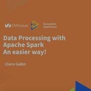 Data Processing With Apache Spark An Easier Way