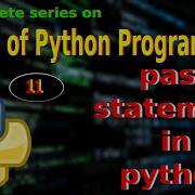 11 Pass Statement In Python