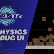 2D Physics Debug UI Zefir Engine