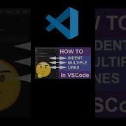 Как сделать отступ в нескольких строках VSCode Vscode Visualstudiocode кодирование программир