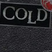 Cold 04 End Of The World