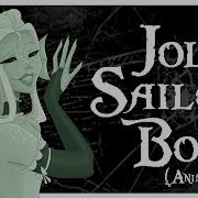 Jolly Sailor Bold Fan Animatic Collab With Missmi