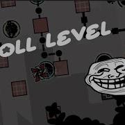 Troll Level By Lexycat NEW HARDEST Extreme Demon Geometry Dash