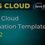 AWS CloudFormation Template Tutorial AWS CloudFormation Part 2