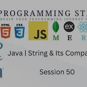 Java String Its Comparision Session 50