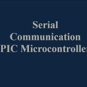 PIC Lecture 14 Serial Communication Using PIC Microcontroller Embedded C Program Pic USART