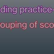 Coding Practice 31 Python Grouping Of Scores Solutions Nxtwave