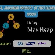 How To FIND Maximum Product Of Two Elements In An Array Leetcode 1464