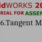 Solidworks Assembly Tutorial Tangent Mate