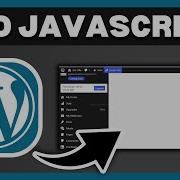 How To Add JavaScript To WordPress Full Guide