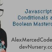 AM Coder Javascript Booleans And Conditionals Masterclass If Ternary Switch And More