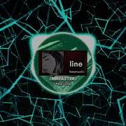 Line Remaster By Izzamuzzic Best Audio Version 16x 1 Hour Loop