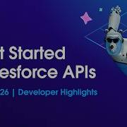Начало работы с API Salesforce TDX 2026 Основные моменты для разработчиков