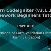 Learn CodeIgniter V3 1 10 Framework Beginners Tutorial 18 Settings Of Form Validation Library