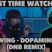 WING Dopamine DnB Remix First Time Reaction